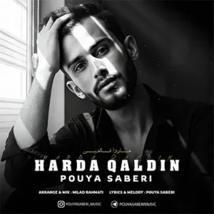 آهنگ هاردا قالدین از پویا صابری